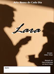 Imagem do pôster do espetáculo “Lara”