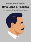 Imagem do pôster do espetáculo “Uma Lição a Teodoro”