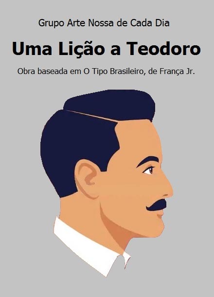 Imagem do pôster do espetáculo “Uma Lição a Teodoro”
